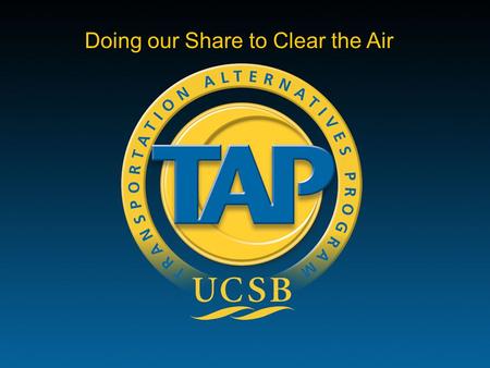 Doing our Share to Clear the Air. Sustain-ability? Sustain-ability?  Ability to Sustain  Are there enough resources on planet Earth for all to have.