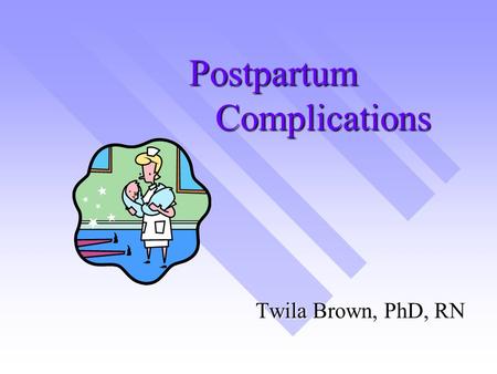 Postpartum Complications