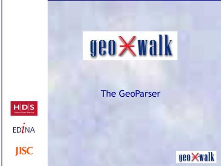 1 The GeoParser. 2 Overview What is a geoparser? –Software for the automated extraction of place names from text Why would you want one? –Document characterisation.