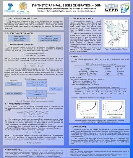 5. CONCLUSIONS Initially constructed and applied for the New York State’s rainfall stations (Wilks, 1998), DUM was able to reproduce its good performance.