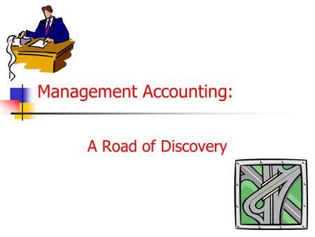 Management Accounting: