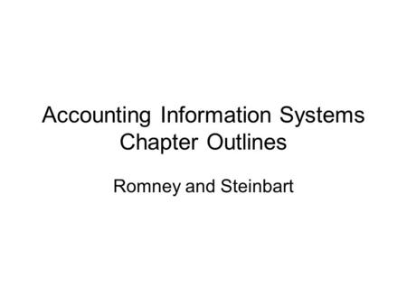 Accounting Information Systems Chapter Outlines