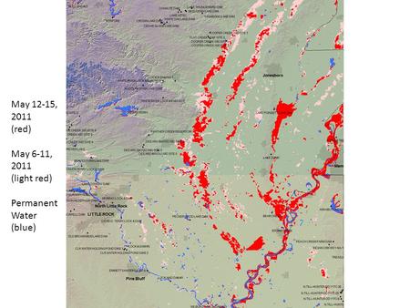 May 12-15, 2011 (red) May 6-11, 2011 (light red) Permanent Water (blue)