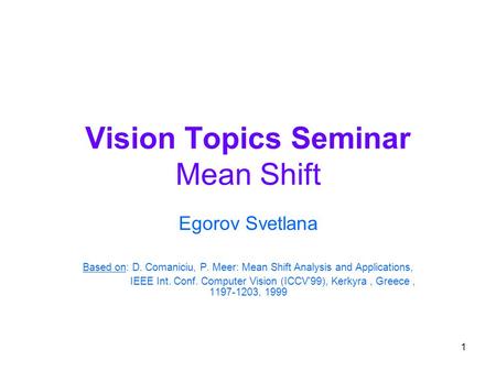 Vision Topics Seminar Mean Shift