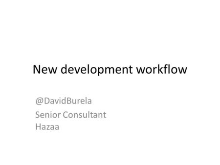 New development Senior Consultant Hazaa.