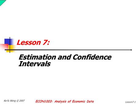 Estimation and Confidence Intervals