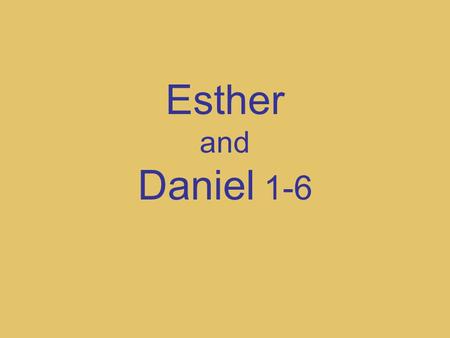 Esther and Daniel 1-6. The Three-part Hebrew Bible The Law, Books of Moses, Pentateuch (Torah) Genesis, Exodus, Leviticus, Numbers, Deuteronomy The prophets.