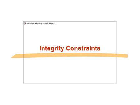 Integrity Constraints