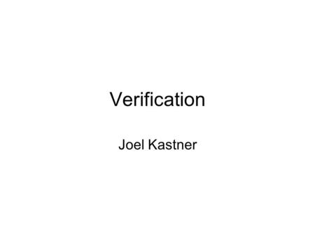 Verification Joel Kastner. HAWC/DCS Verification Describe observing sequence for a test target Generate simulated data Process through HAWC and DCS pipelines.