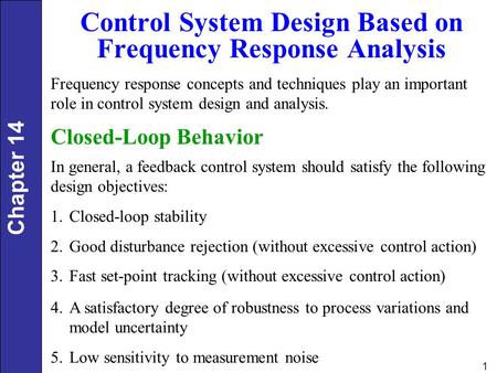 Control System Design Based on Frequency Response Analysis