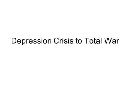 Depression Crisis to Total War. Situation of late 1920s Japan culturally: exuberant yet anxious modernity Japan politically and socially: fragile imperial.