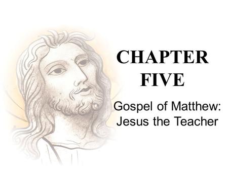 Gospel of Matthew: Jesus the Teacher