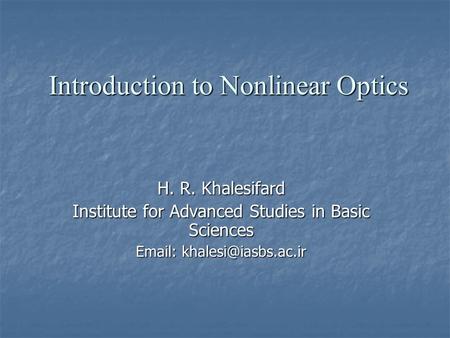 Introduction to Nonlinear Optics