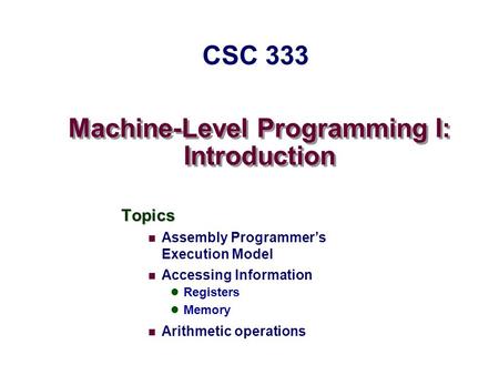 Machine-Level Programming I: Introduction