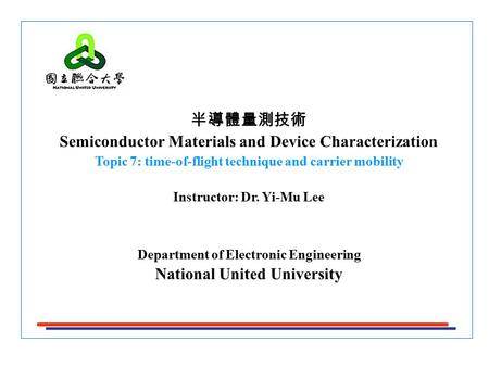 Semiconductor Materials and Device Characterization