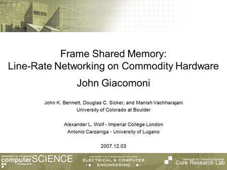 Frame Shared Memory: Line-Rate Networking on Commodity Hardware