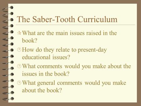 The Saber-Tooth Curriculum