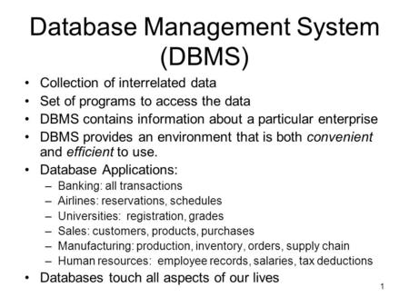 Database Management System (DBMS)