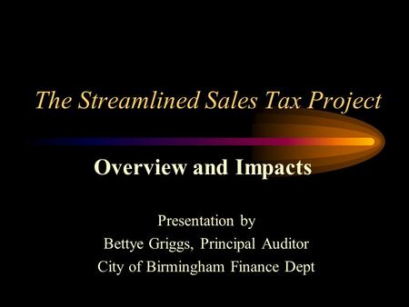 The Streamlined Sales Tax Project