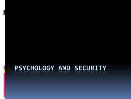 Agenda  Tuesday, June 28 th  Psychology and Security  Thursday, June 30 th  Usable Security.