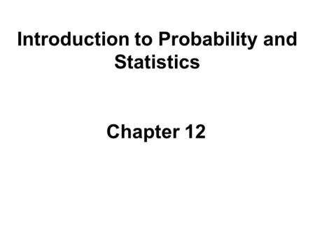 Introduction to Probability and Statistics