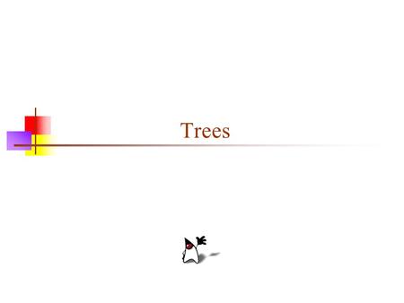 Trees. 2 Definition of a tree A tree is like a binary tree, except that a node may have any number of children Depending on the needs of the program,