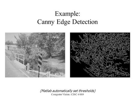 Example: Canny Edge Detection