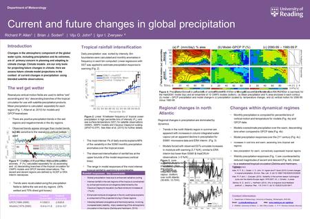 Richard P. Allan 1 | Brian J. Soden 2 | Viju O. John 3 | Igor I. Zveryaev 4 Department of Meteorology Click to edit Master title style Water Vapour (%)