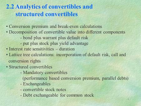 2.2 Analytics of convertibles and structured convertibles