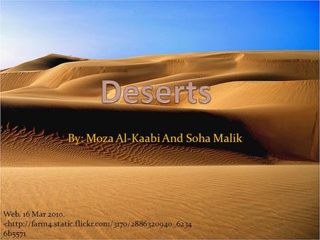 By: Moza Al-Kaabi And Soha Malik Web. 16 Mar 2010. 