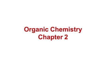 Organic Chemistry Chapter 2. Organic Functional Groups R – WHAT??? R – OH C – OH C – C – OH C – C – C – C – OH Ohh, I get it – They are all alcohols???