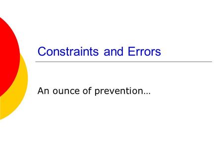 Constraints and Errors