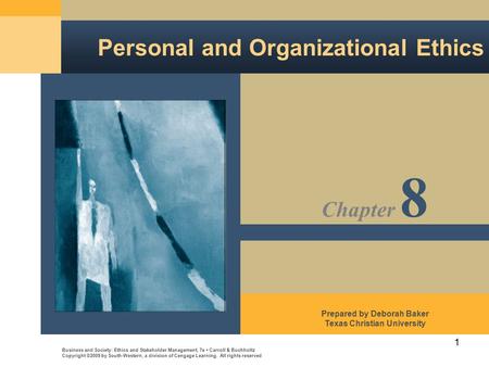 Personal and Organizational Ethics