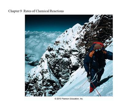 Chapter 9 Rates of Chemical Reactions. A chemical reaction occurs when collisions between molecules have sufficient energy to break the bonds in the reactants;