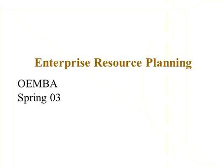 Enterprise Resource Planning