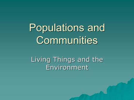 Populations and Communities