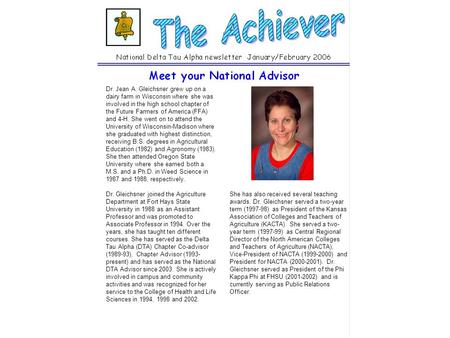 Dr. Jean A. Gleichsner grew up on a dairy farm in Wisconsin where she was involved in the high school chapter of the Future Farmers of America (FFA) and.