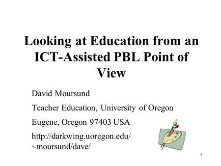 Looking at Education from an ICT-Assisted PBL Point of View