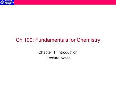 Ch 100: Fundamentals for Chemistry