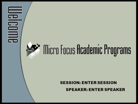 SESSION: ENTER SESSION SPEAKER: ENTER SPEAKER. Web to Oracle Using Net Express and OO Cobol Alden C. Lorents College of Business Northern Arizona University.