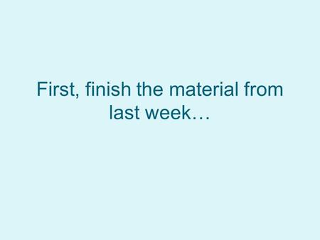 First, finish the material from last week…. In skeletal muscle, a higher frequency of action potentials leads to a greater amount of tension Figure 2.