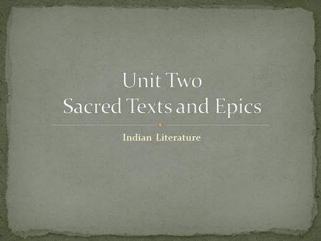 Indian Literature. Modern nation of India since 1947 Before 1947, the term India was used to describe the entire subcontinent of South Asia Region surrounded.