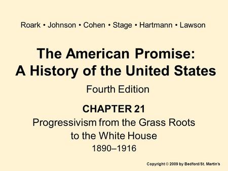 The American Promise: A History of the United States Fourth Edition