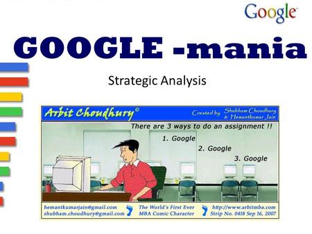 GOOGLE -mania Strategic Analysis.