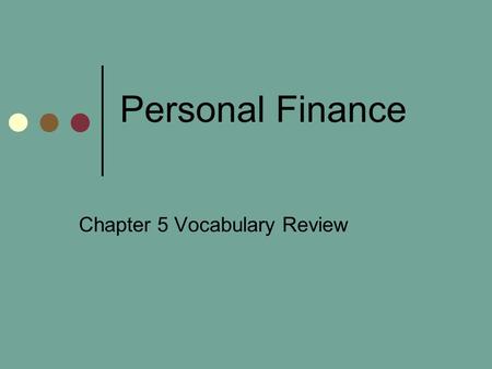 Chapter 5 Vocabulary Review