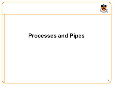 1 Processes and Pipes. 2 He was below me. I saw his markings, manoeuvred myself behind him and shot him down. If I had known it was Saint-Exupery, I.