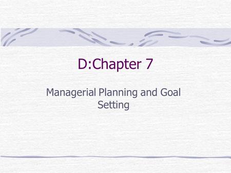 Managerial Planning and Goal Setting