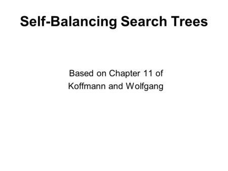 Self-Balancing Search Trees