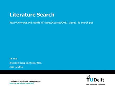 Vermelding onderdeel organisatie June 16, 2015 1 Literature Search  IN 3305 Alexandru.