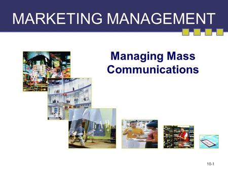 Managing Mass Communications